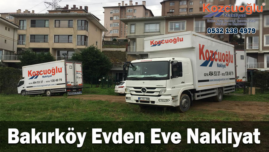 Bakırköy Evden Eve Nakliyat